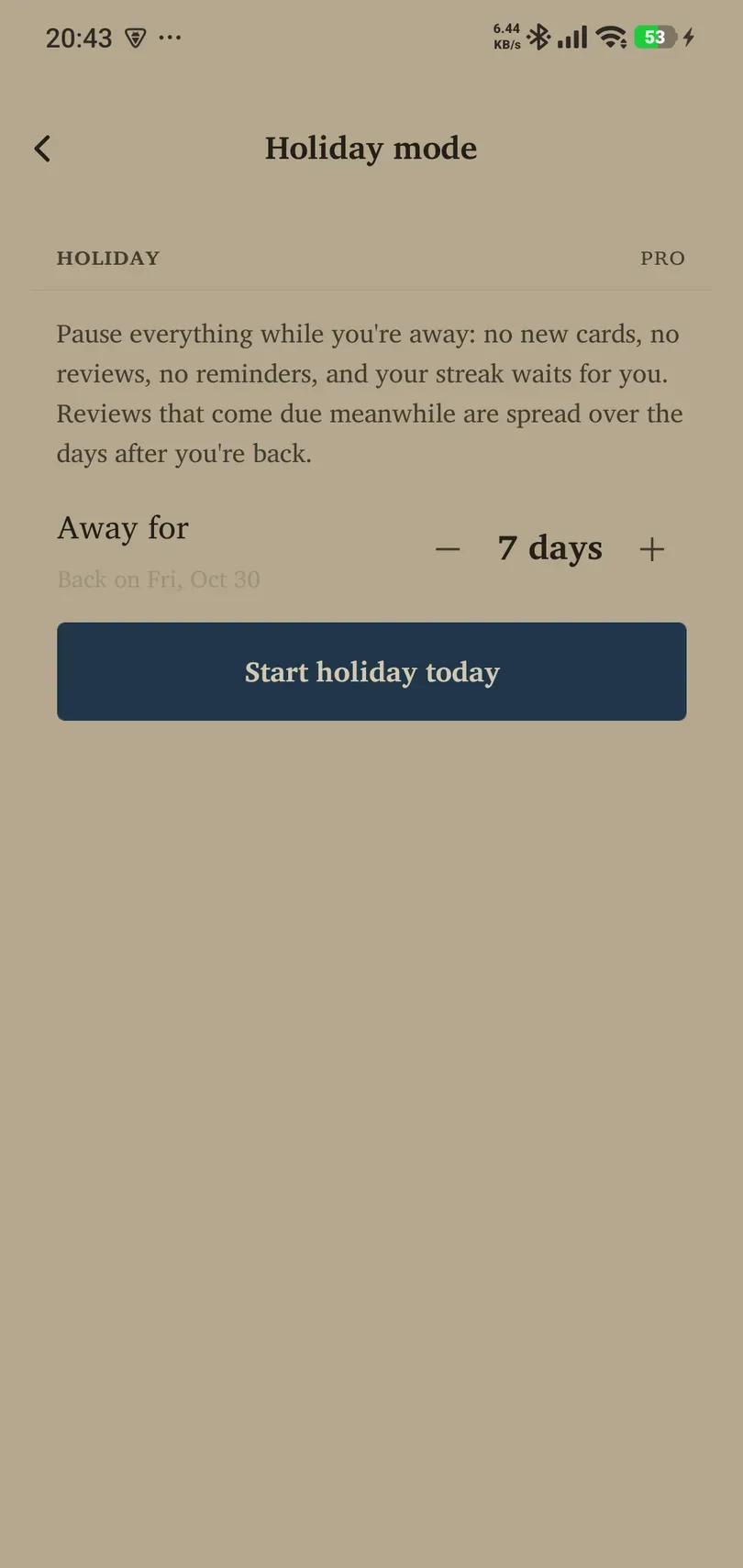 Holiday mode with Away for duration and Start holiday today